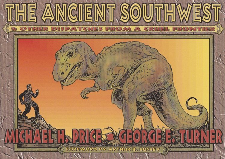 Produktbild: The Ancient Southwest & Other Dispatches from a Cruel Frontier