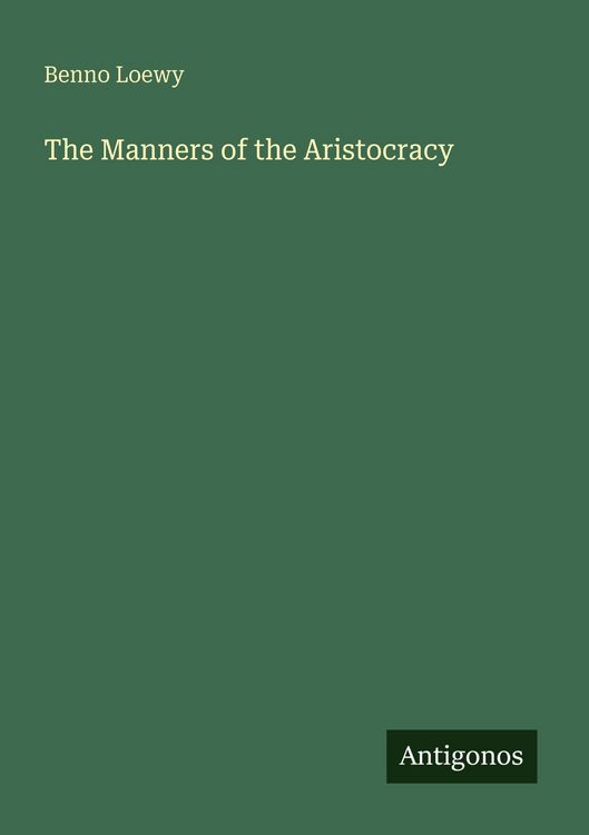 Produktbild: The Manners of the Aristocracy