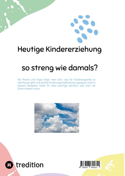 Produktbild: Heutige Kindererziehung so streng wie damals?