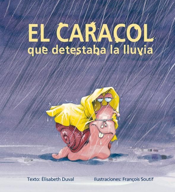 Produktbild: El caracol que detestaba la lluvia
