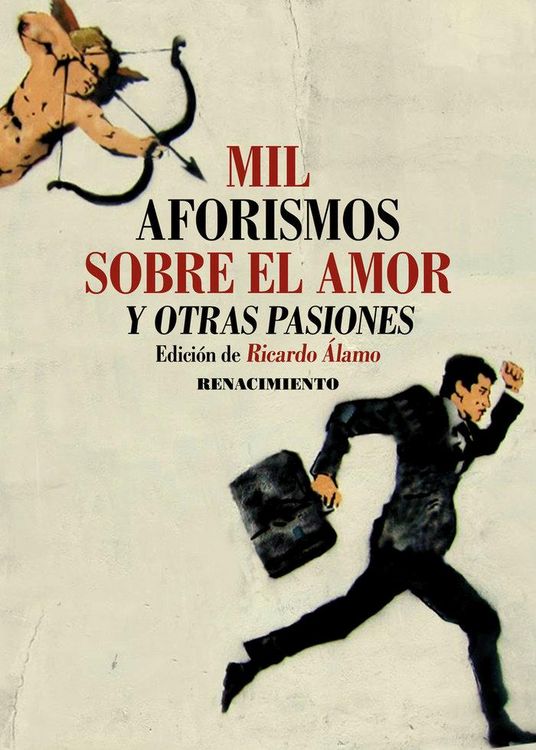 Produktbild: Mil aforismos sobre el amor y otras pasiones