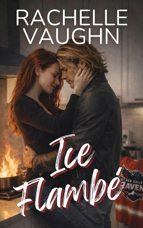 Produktbild: Ice Flamb&eacute; (A Steamy Chef Hockey Romance Novel)