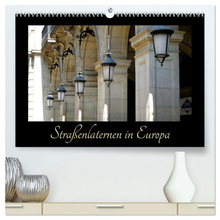 Produktbild: Stra&szlig;enlaternen in Europa (hochwertiger Premium Wandkalender 2026 DIN A2 quer), Kunstdruck in Hochglanz