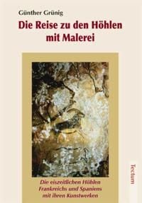 Produktbild: Die Reise zu den H&ouml;hlen mit Malerei