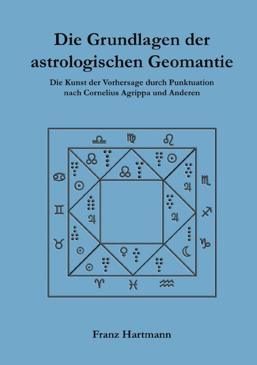 Produktbild: Die Grundlagen der astrologischen Geomantie
