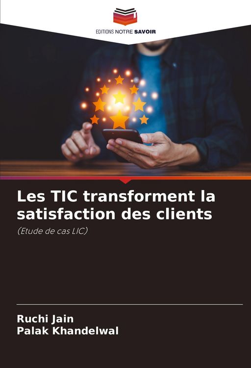 Produktbild: Les TIC transforment la satisfaction des clients