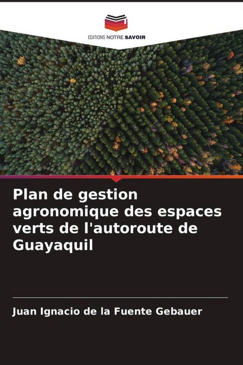 Produktbild: Plan de gestion agronomique des espaces verts de l'autoroute de Guayaquil