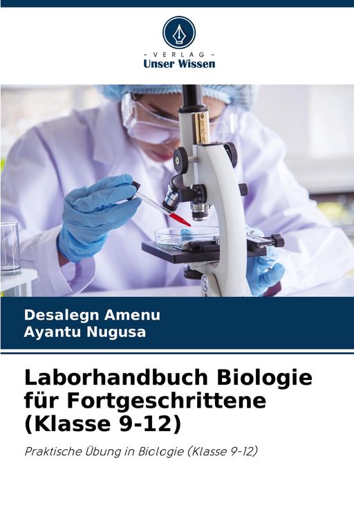 Produktbild: Laborhandbuch Biologie f&uuml;r Fortgeschrittene (Klasse 9-12)
