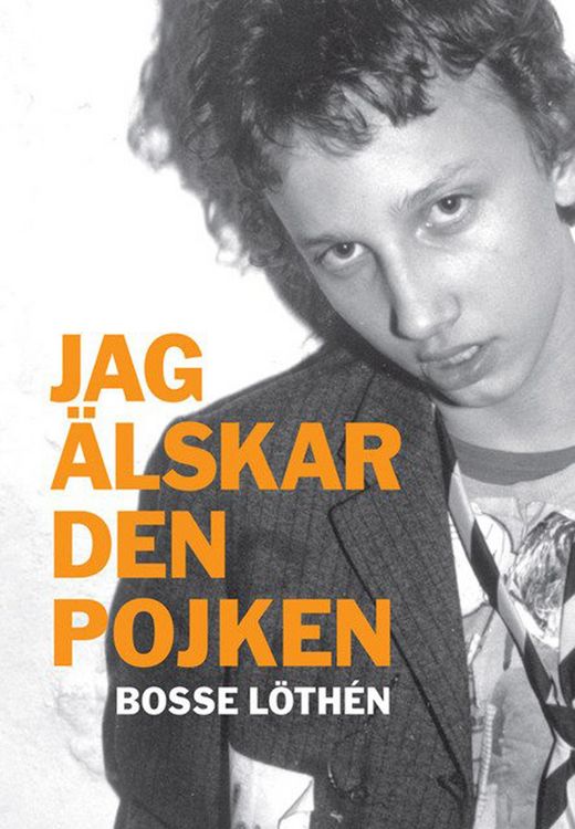 Produktbild: Jag &auml;lskar den pojken