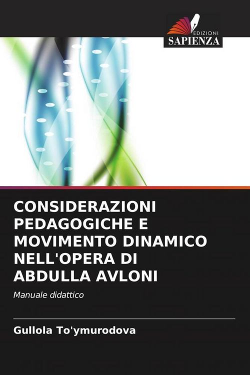 Produktbild: Considerazioni Pedagogiche E Movimento Dinamico Nell'opera Di Abdulla Avloni