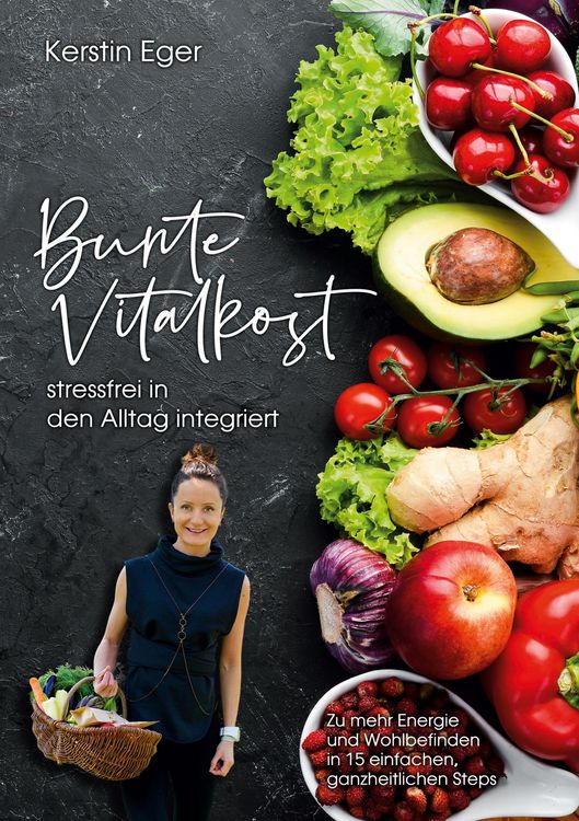 Produktbild: Bunte Vitalkost, stressfrei in den Alltag integriert