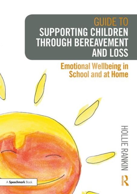 Produktbild: Guide to Supporting Children through Bereavement and Loss