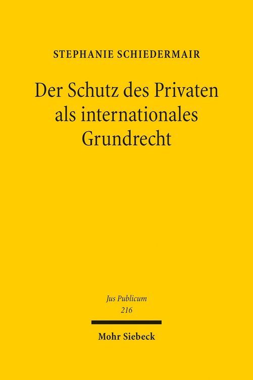 Produktbild: Der Schutz des Privaten als internationales Grundrecht