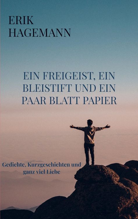 Produktbild: Ein Freigeist, ein Bleistift und ein paar Blatt Papier