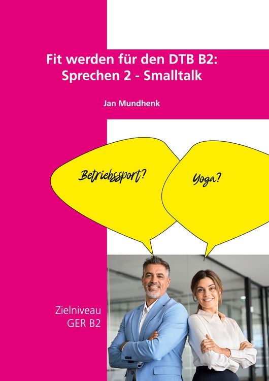 Produktbild: Fit werden f&uuml;r den DTB B2 Sprechen 2 - Smalltalk