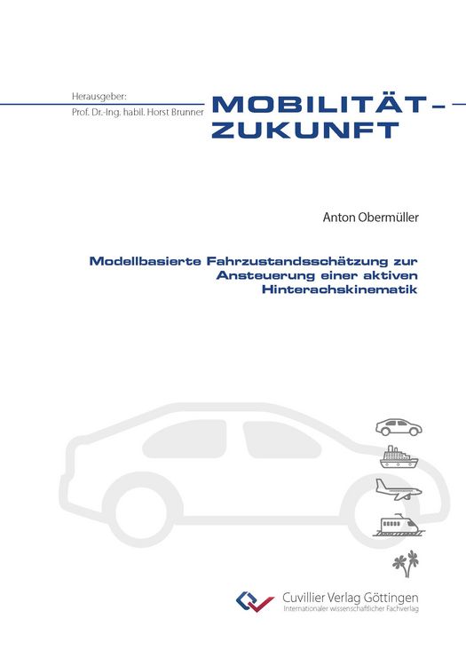 Produktbild: Modellbasierte Fahrzustandssch&auml;tzung zur Ansteuerung einer aktiven Hinterachskinematik