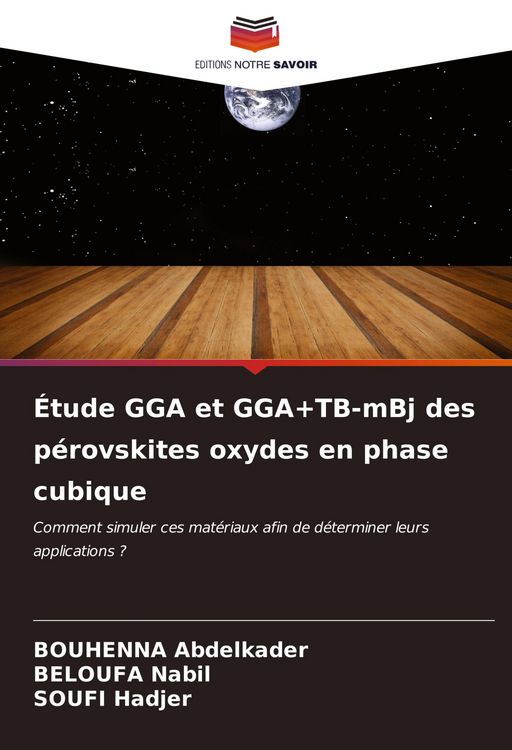 Produktbild: &Eacute;tude GGA et GGA+TB-mBj des p&eacute;rovskites oxydes en phase cubique