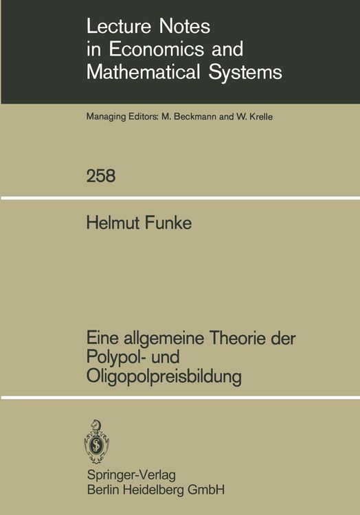 Bild vom Artikel Eine allgemeine Theorie der Polypol- und Oligopolpreisbildung vom Autor Helmut Funke