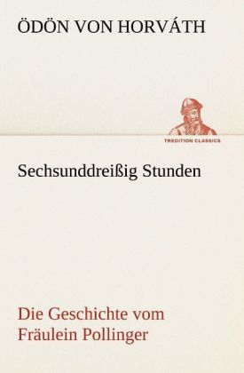 Produktbild: Sechsunddrei&szlig;ig Stunden