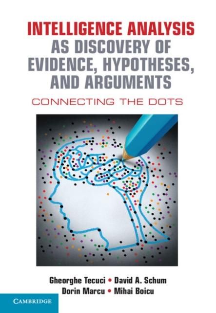 Produktbild: Intelligence Analysis as Discovery of Evidence, Hypotheses, and Arguments