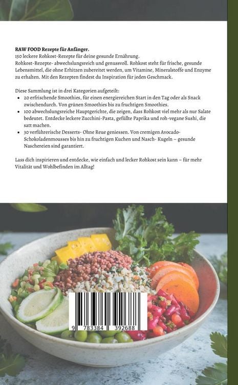 Produktbild: Rohkost Rezeptbuch- 150 Rohkost Rezepte f&uuml;r Anf&auml;nger
