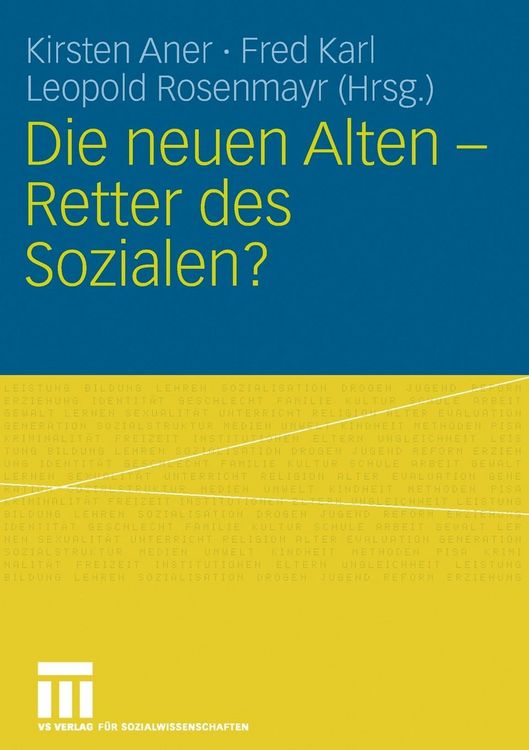 Produktbild: Die neuen Alten - Retter des Sozialen?