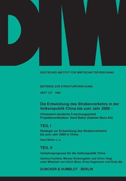 Produktbild: Die Entwicklung des Stra&szlig;enverkehrs in der Volksrepublik China bis zum Jahr 2000.