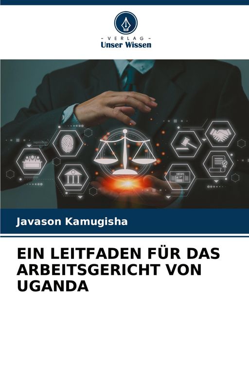 Produktbild: Ein Leitfaden f&uuml;r das Arbeitsgericht von Uganda