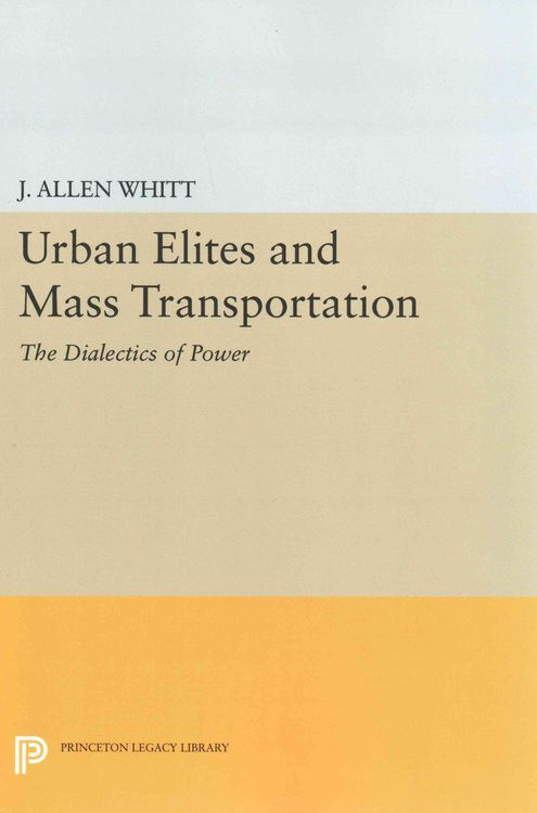 Produktbild: Urban Elites and Mass Transportation