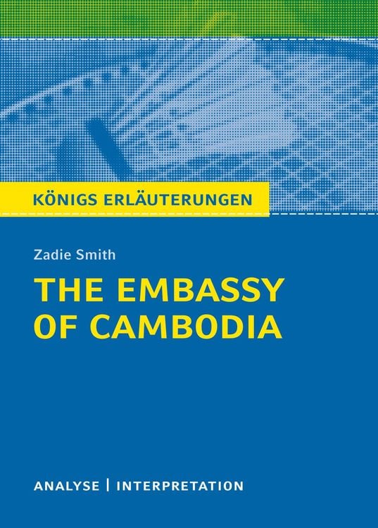 Bild vom Artikel The Embassy of Cambodia. vom Autor Zadie Smith