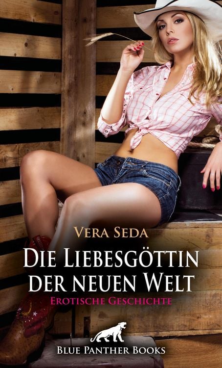 Produktbild: Die Liebesg&ouml;ttin der neuen Welt | Erotische Geschichte