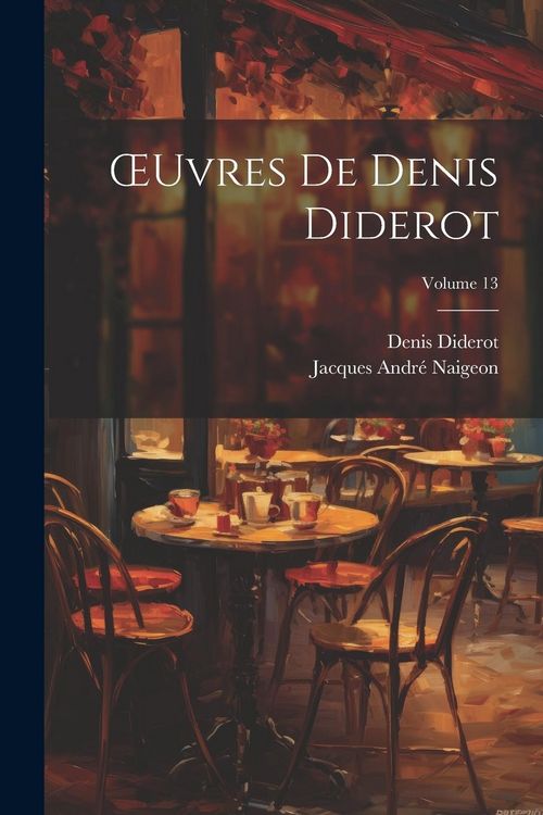 Produktbild: OEuvres De Denis Diderot; Volume 13