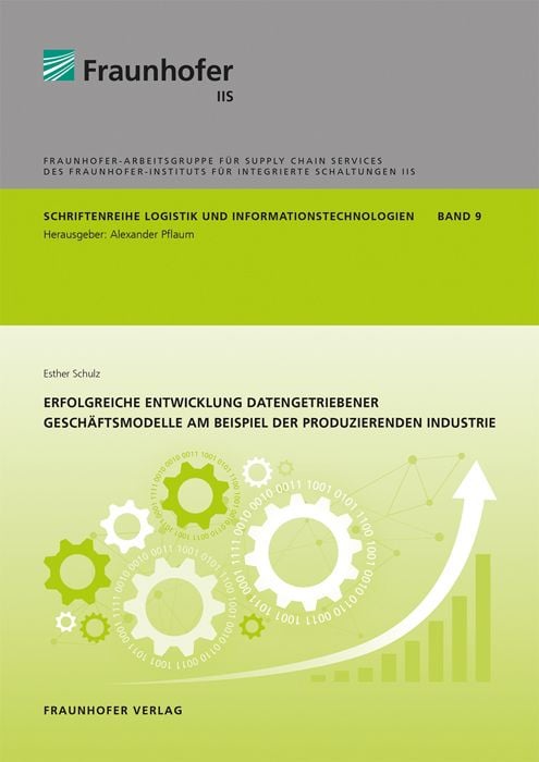 Produktbild: Erfolgreiche Entwicklung datengetriebener Gesch&auml;ftsmodelle am Beispiel der produzierenden Industrie