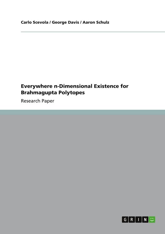 Produktbild: Everywhere n-Dimensional Existence for Brahmagupta Polytopes
