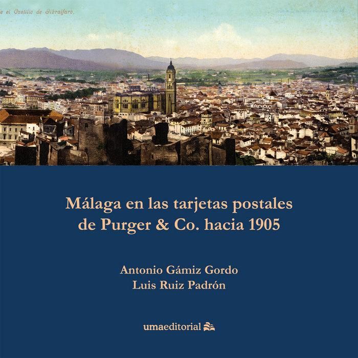 Produktbild: M&aacute;laga en las tarjetas postales de Purger & Co. hacia 1905