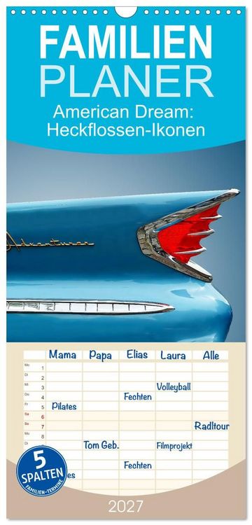 Produktbild: Familienplaner 2027 - American Dream: Heckflossen-Ikonen mit 5 Spalten (Wandkalender, 21 x 45 cm) CALVENDO
