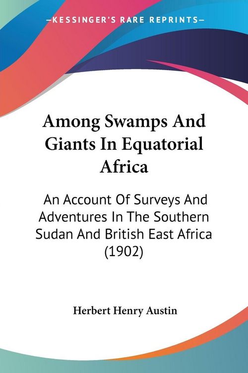 Produktbild: Among Swamps And Giants In Equatorial Africa