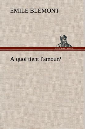 Produktbild: A quoi tient l'amour?