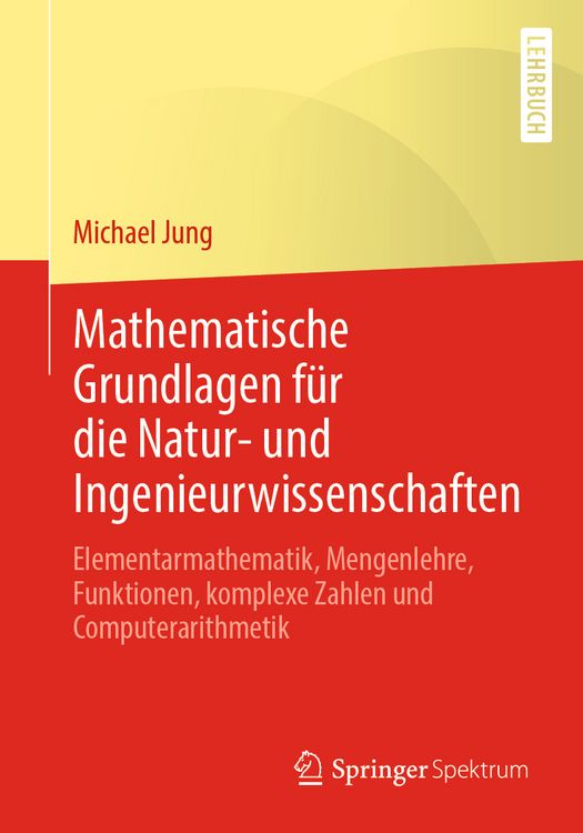Produktbild: Mathematische Grundlagen f&uuml;r die Natur- und Ingenieurwissenschaften