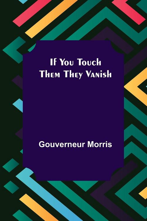 Produktbild: If You Touch Them They Vanish