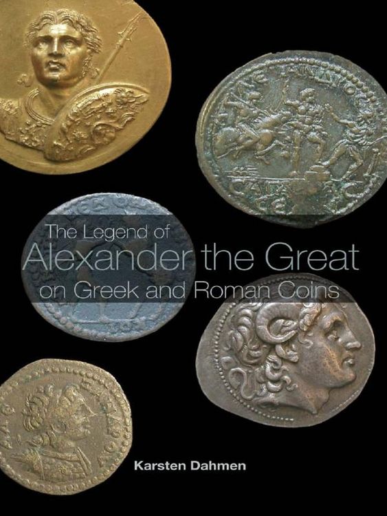 Produktbild: The Legend of Alexander the Great on Greek and Roman Coins