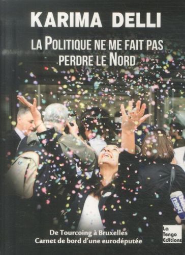 Produktbild: La politique ne me fait pas perdre le Nord