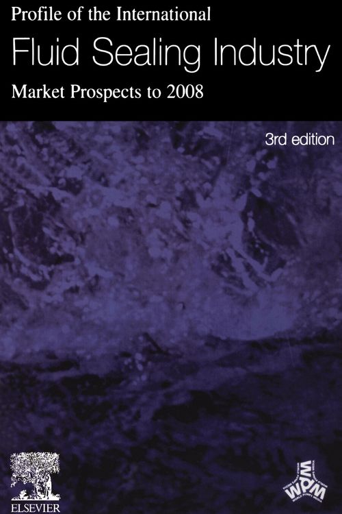 Produktbild: Profile of the International Fluid Sealing Industry - Market Prospects to 2008