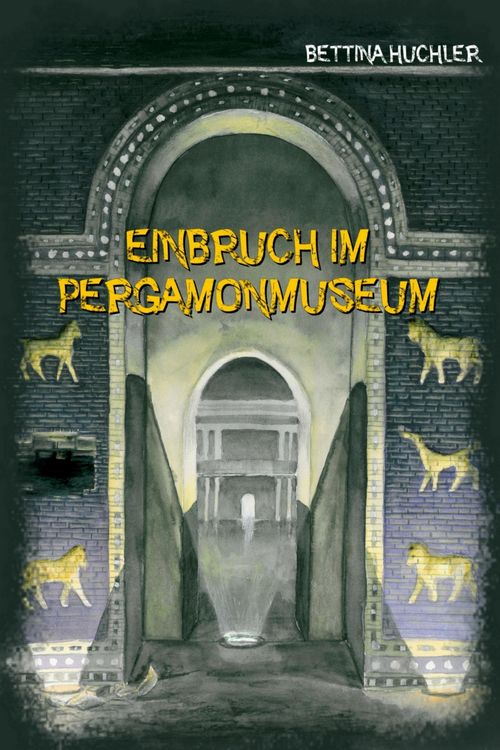 Produktbild: Einbruch im Pergamonmuseum