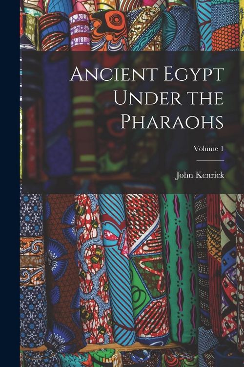 Produktbild: Ancient Egypt Under the Pharaohs; Volume 1