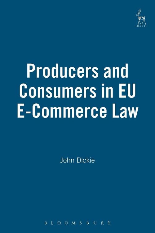 Produktbild: Producers and Consumers in Eu E-Commerce Law