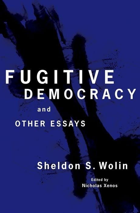 Produktbild: Wolin, S: Fugitive Democracy