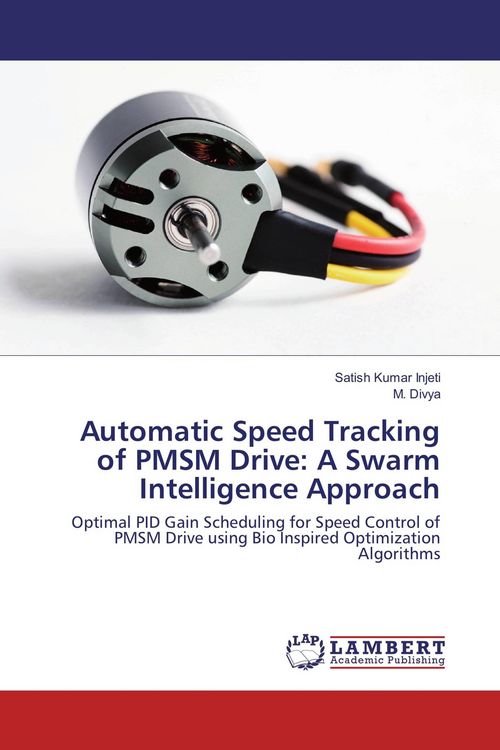 Produktbild: Automatic Speed Tracking of PMSM Drive: A Swarm Intelligence Approach