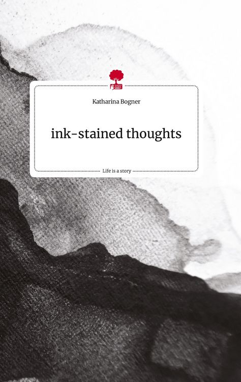 Produktbild: Ink-stained thoughts. Life is a Story - story.one