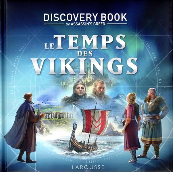 Produktbild: Le temps des Vikings : discovery book by Assassin's creed